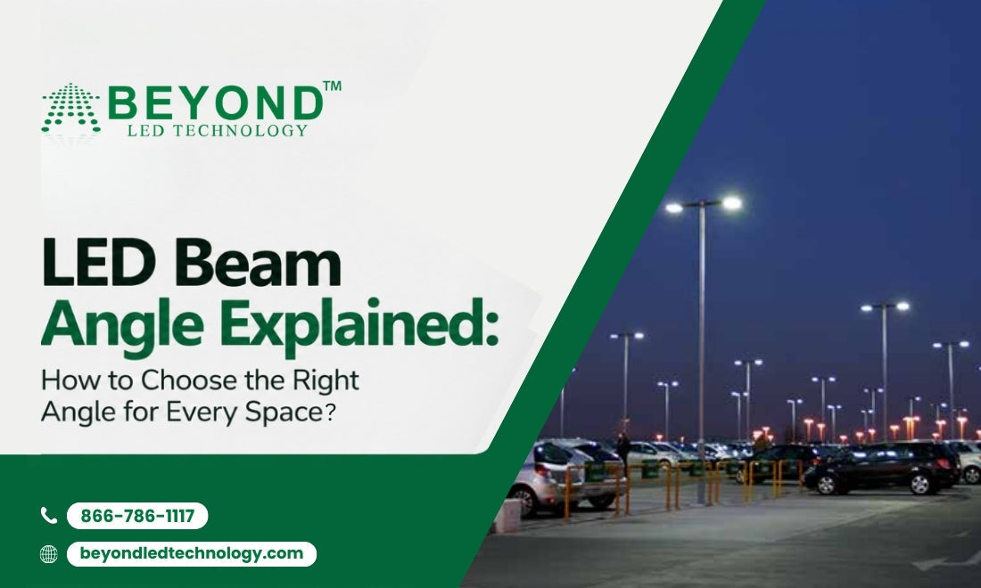 LED Beam Angle Explained: How to Choose the Right Angle for Every Commercial Space