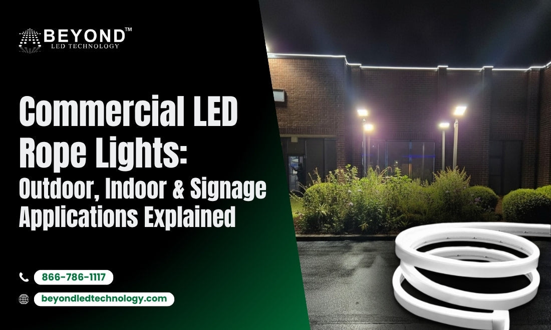 Commercial LED Rope Lights: Outdoor, Indoor & Signage Applications Explained