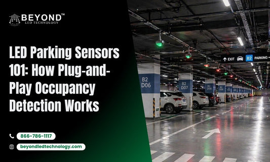 LED Parking Sensors 101: How Plug-and-Play Occupancy Detection Works