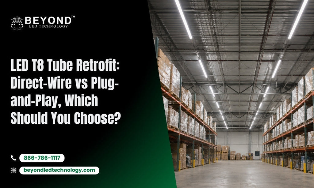 LED T8 Tube Retrofit: Direct-Wire vs Plug-and-Play, Which Should You Choose?