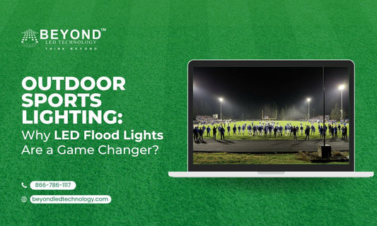 Outdoor Sports Lighting: Why LED Flood Lights Are a Game Changer