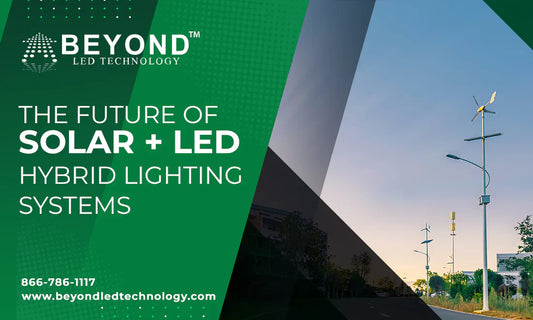 Solar +  LED Hybrid Lighting Systems