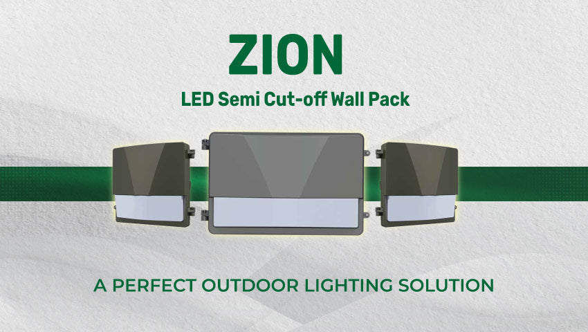 ZION | LED Semi Cut-off Wall Pack -A Perfect Outdoor Lighting Solution ...